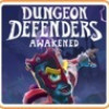 Games like Dungeon Defenders: Awakened