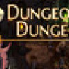 Games like Dungeon Dungeon!