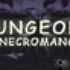Games like Dungeons of Necromancers