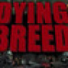 Games like Dying Breed