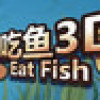 Games like Eat fish 3D