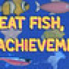 Games like Eat Fish, Get Achievements