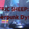 Games like Electric Sheep: A Cyberpunk Dystopia