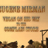 Games like Eugene Mirman: Vegan On His Way To The Complain Store