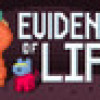 Games like Evidence of Life