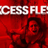 Games like Excess Flesh