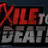 Games like Exile to Death