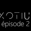 Games like EXOTIUM - Episode 2
