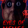Games like Eyes Of Memes