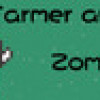 Games like Farmer and Zombie
