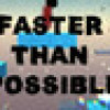 Games like Faster Than Possible