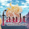 Games like fault - milestone one