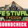 Games like Festival Tycoon: Soundcheck