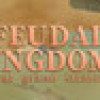 Games like Feudal Kingdoms