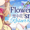 Games like Flower in the Snow - Resurrection