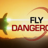 Games like Fly Dangerous