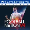 Games like Football Nation VR Tournament 2018