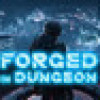 Games like Forged In Dungeon