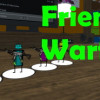 Games like Friendly Warfare