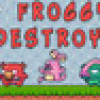 Games like Froggy Destroyer