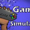 Games like Gamer Simulator