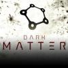 Games like Dark Matter (2013)