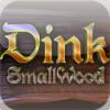 Games like Dink SmallWood