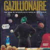 Games like Gazillionaire