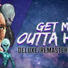 Games like Get Me Outta Here - Deluxe/Remastered Edition