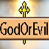 Games like GodOrEvil.Beta
