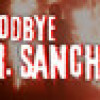 Games like Goodbye Dr. Sanchez