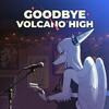 Games like Goodbye Volcano High