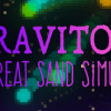 Games like Graviton - The Great Sand Simulator