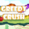 Games like Greedy Crush