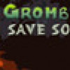 Games like Grombiez save souls
