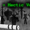 Games like Hectic Void