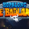 Games like Hopalong: The Badlands