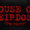 Games like House of Weirdos