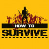 Games like How to Survive