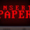 Games like Insert Paper