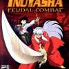 Games like Inuyasha: Feudal Combat