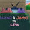 Games like Jeebo & Jerbo vs. Life