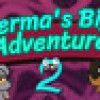 Games like Jerma's Big Adventure 2
