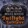 Games like Jewel Match Twilight Solitaire