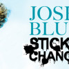 Games like Josh Blue: Sticky Change