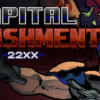Games like KAPITAL PUNISHMENT 22XX