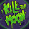 Games like Kill The Moon