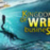 Games like Kingdom of Wreck Business