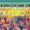 Games like Kingdoms In Chaos