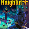 Games like Knightin'+